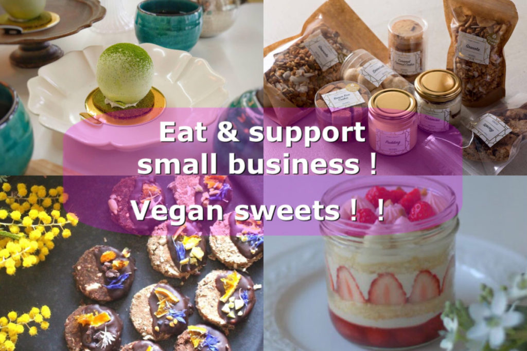 【Eat and support!】Here is tons of vegan sweets and breads!  Take away &online shop lists．